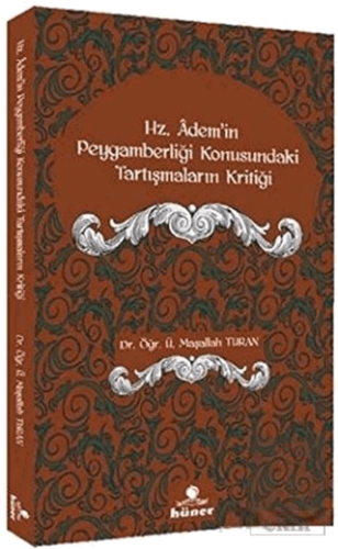 Hz. Ademi\'in Peygamberliği Konusundaki Tartışmalar