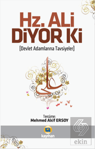 Hz. Ali Diyor Ki