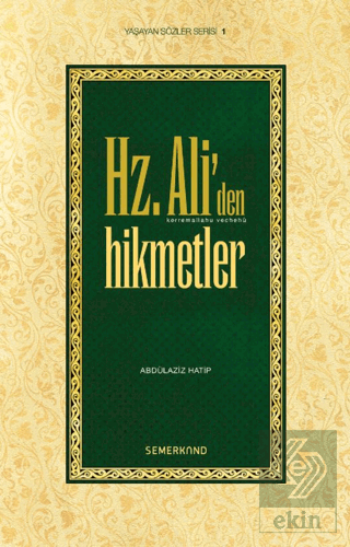 Hz. Ali\'den Hikmetler