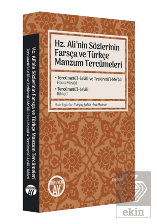 Hz. Ali\'nin Sözlerinin Farsça ve Türkçe Manzum Ter