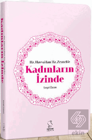 Hz. Havvadan Hz. Zeynebe Kadınların İzinde - Cep B