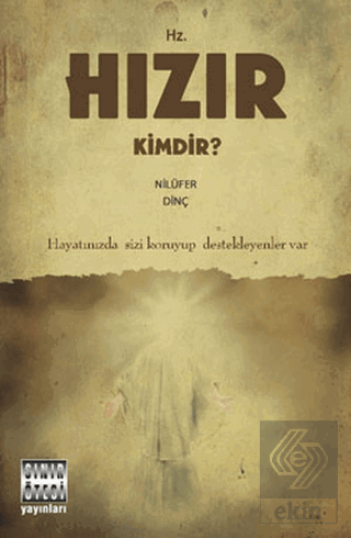 Hz. Hızır Kimdir?