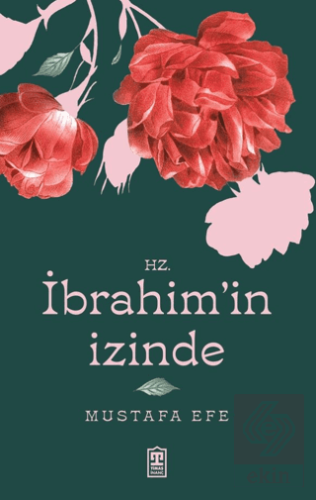 Hz. İbrahim'in İzinde