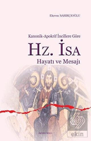 Hz. İsa Hayatı ve Mesajı