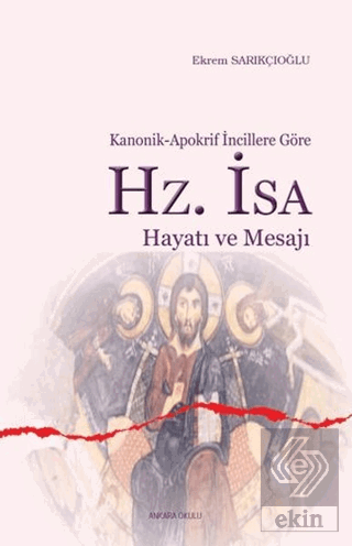 Hz. İsa Hayatı ve Mesajı