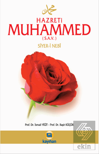 Hz. Muhammed (s.a.v.) Siyer-i Nebi