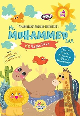 Hz. Muhammed (s.a.v) ve Üzgün Deve - Peygamberleri