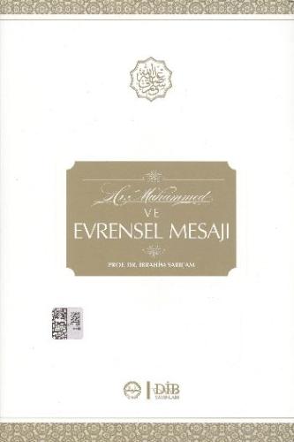 Hz. Muhammed ve Evrensel Mesajı