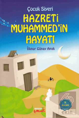 Hz. Muhammed\'in Hayatı