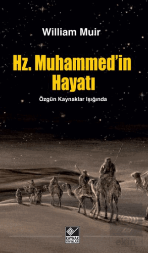 Hz. Muhammed'in Hayatı