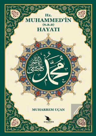 Hz. Muhammed'in (s.a.a.) Hayatı