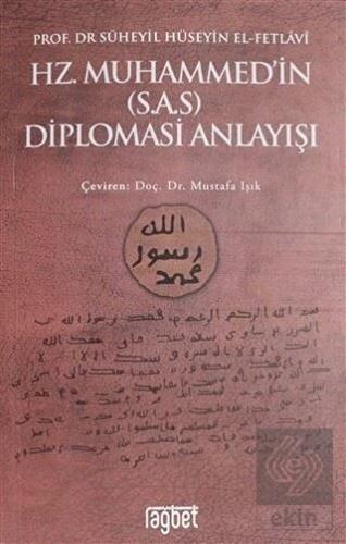 Hz. Muhammed\'in (S.A.S) Diplomasi Anlayışı