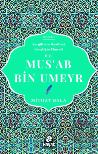 Hz. Mus!ab Bin Umeyr