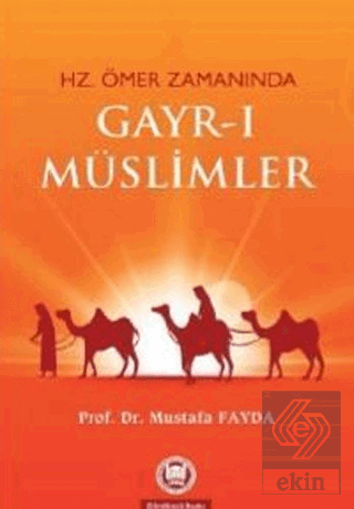 Hz. Ömer Zamanında Gayr-ı Müslimler