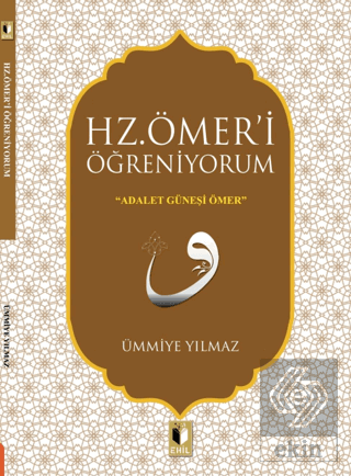 Hz. Ömer'i Öğreniyorum