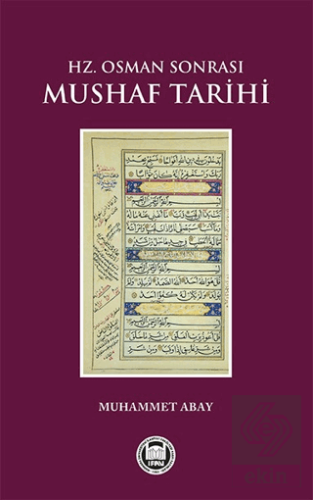 Hz. Osman Sonrası Mushaf Tarihi