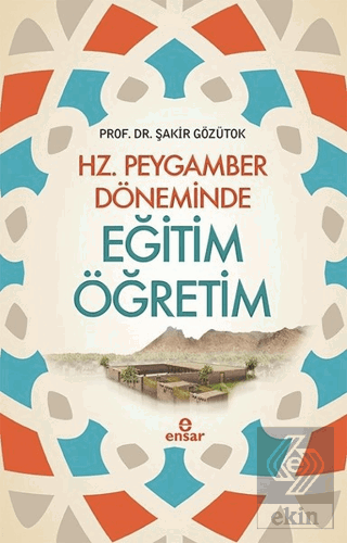 Hz. Peygamber Döneminde Eğitim Öğretim