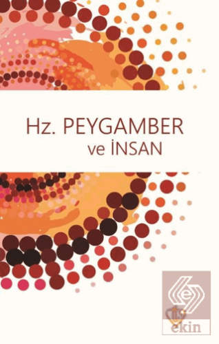 Hz. Peygamber ve İnsan