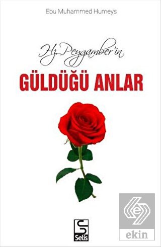 Hz. Peygamber\'in Güldüğü Anlar