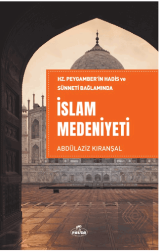 Hz. Peygamber'in Hadis ve Sünneti Bağlamında İslam