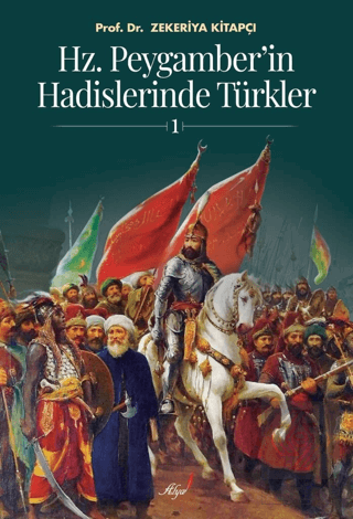 Hz. Peygamber\'in Hadislerinde Tu¨rkler 1