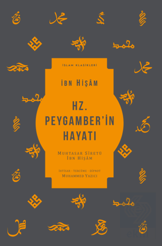 Hz. Peygamber'in Hayatı