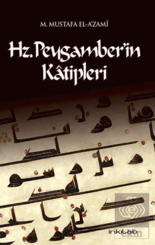 Hz. Peygamber\'in Katipleri