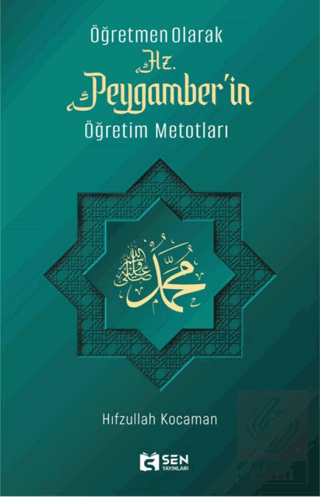 Hz. Peygamber'in Öğretim Metotları