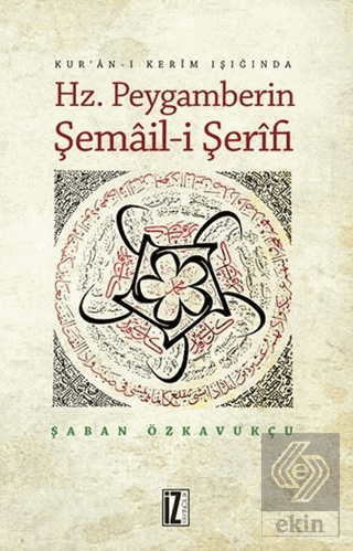 Hz. Peygamberin Şemail-i Şerifi