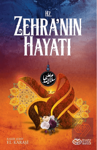 Hz. Zehra'nın Hayatı