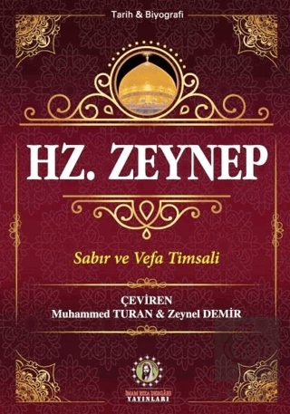 Hz. Zeynep\'in Hayatı