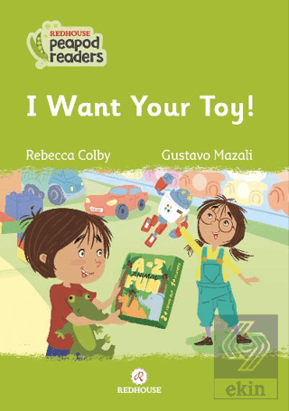 I Want Your Toy!