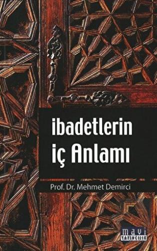 İbadetlerin İç Anlamı