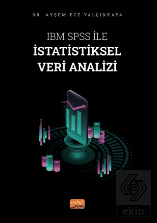 IBM SPSS ile İstatistiksel Veri Analizi