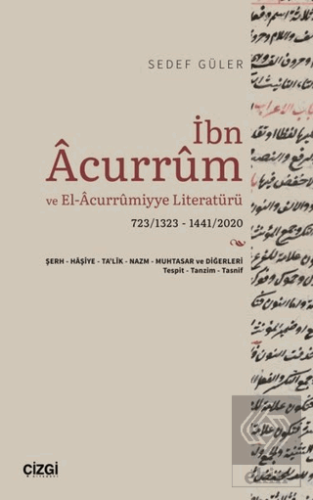 İbn Acurrum ve El-Acurrumiyye Literatürü