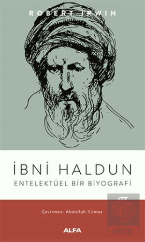 İbni Haldun - Entelektüel Bir Biyografi