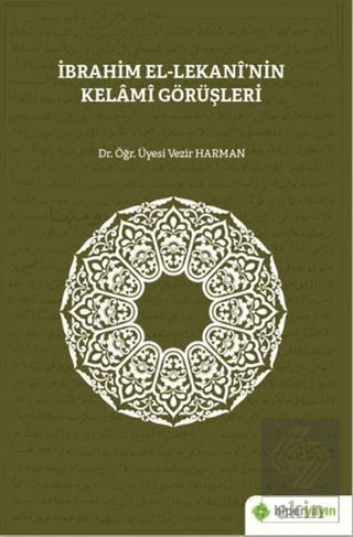 İbrahim El-Lekani\'nin Kelami Görüşleri