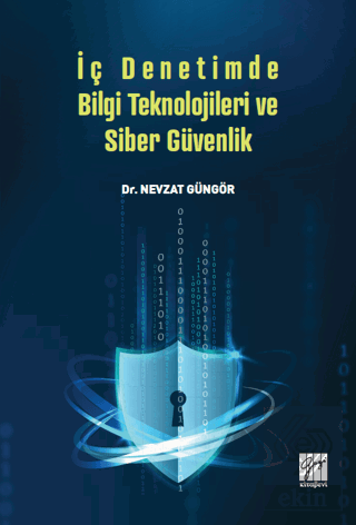 İç Denetimde Bilgi Teknolojileri ve Siber Güvenlik