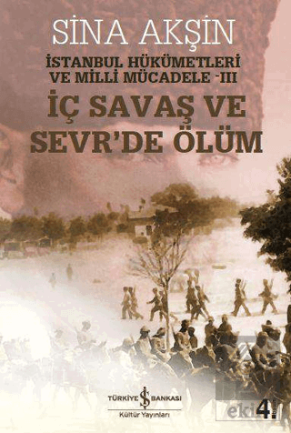 İç Savaş ve Sevr'de Ölüm