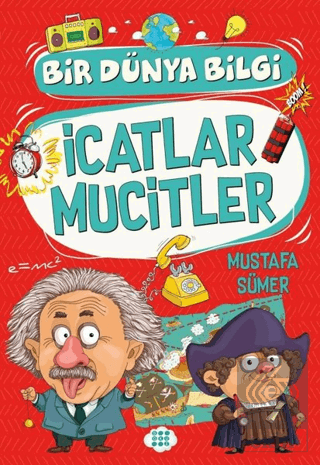 İcatlar Mucitler - Bir Dünya Bilgi