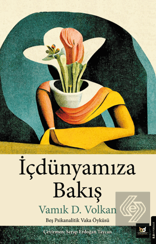 İçdünyamıza Bakış