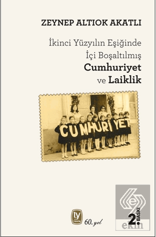 İçi Boşaltılan Cumhuriyet ve Laiklik