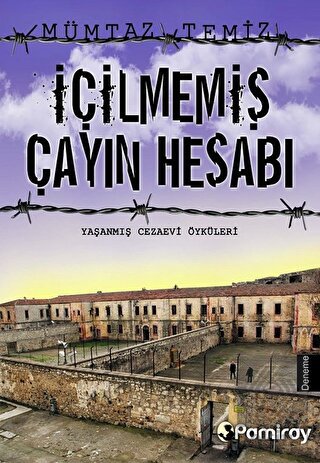 İçilmemiş Çayın Hesabı