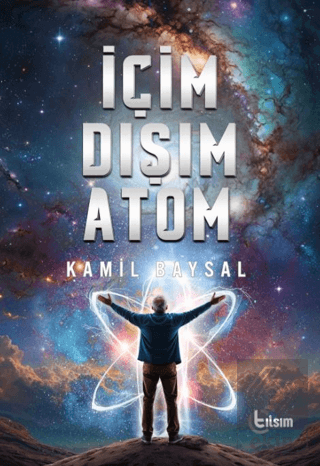 İçim Dışım Atom