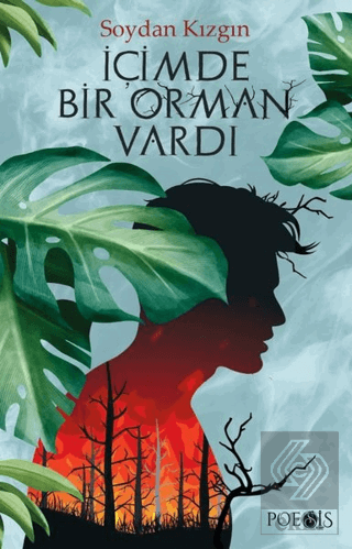 İçimde Bir Orman Vardı