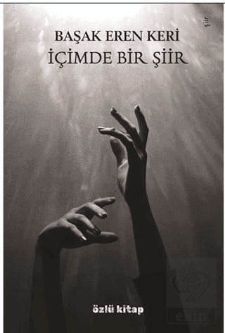 İçimde Bir Şiir