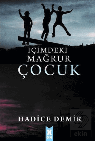 İçimdeki Mağrur Çocuk