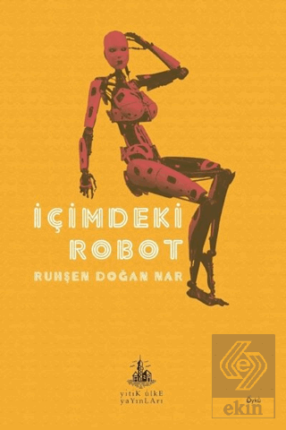 İçimdeki Robot