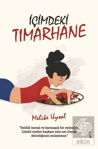 İçimdeki Tımarhane