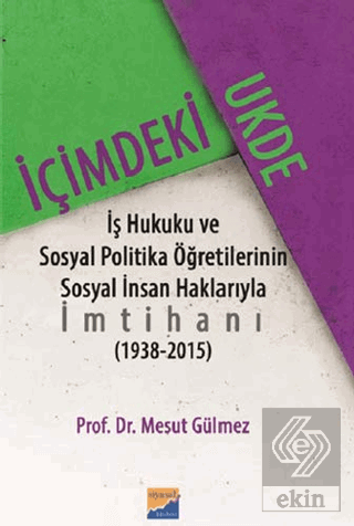 İçimdeki Ukde İş Hukuku ve Sosyal Politika Öğretil